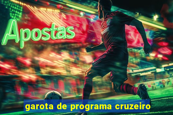 garota de programa cruzeiro